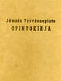 Tuntematon,  (c) Jämsän työväenopisto,  Opintokirjan kansi 1946