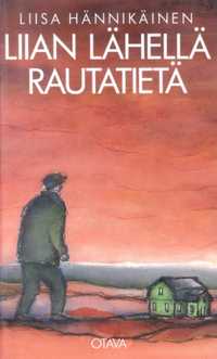 Liian lähellä rautatietä